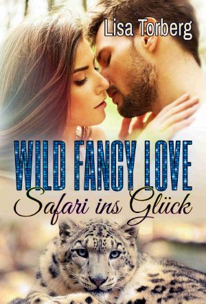 [African Love 02] • Wild Fancy Love · Safari ins Glück